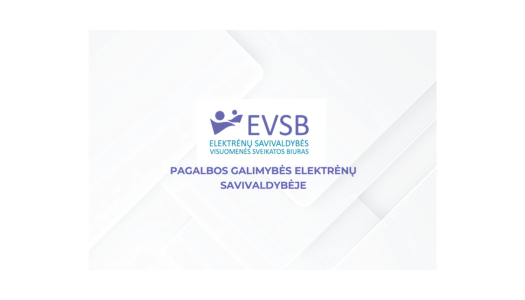Pagalbos galimybės elektrėnų savivaldybėje